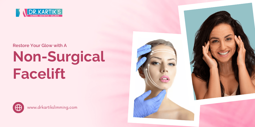 Restore Your Glow with a Non-Surgical Facelift